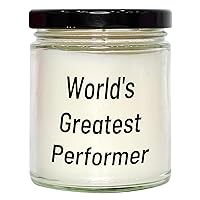 The World's Greatest Performer Scented Candle | Funny 9oz Vanilla Soy Candle | Unique Mother's Day Unique Gifts for Performers