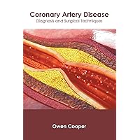 Coronary Artery Disease: Diagnosis and Surgical Techniques