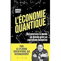 L'Économie quantique (French Edition) L'Économie quantique (French Edition) Kindle Audible Audiobook Paperback