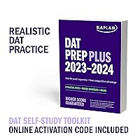 DAT Self-Study Toolkit 2023–2024: DAT Prep Plus Book + 4 Practice Tests + Qbank (Kaplan Test Prep) DAT Self-Study Toolkit 2023–2024: DAT Prep Plus Book + 4 Practice Tests + Qbank (Kaplan Test Prep) Paperback