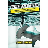 La Escuela Del Terror (Spanish Edition)