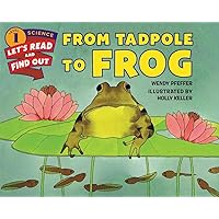 From Tadpole to Frog (Let's-Read-and-Find-Out Science 1) From Tadpole to Frog (Let's-Read-and-Find-Out Science 1) Paperback Hardcover