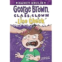 Lice Check #12 (George Brown, Class Clown) Lice Check #12 (George Brown, Class Clown) Paperback Kindle Audible Audiobook Library Binding Audio CD