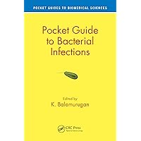 Pocket Guide to Bacterial Infections (Pocket Guides to Biomedical Sciences) Pocket Guide to Bacterial Infections (Pocket Guides to Biomedical Sciences) Kindle Hardcover Paperback