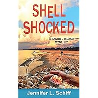 Shell Shocked: A Sanibel Island Mystery (Sanibel Island Mysteries) Shell Shocked: A Sanibel Island Mystery (Sanibel Island Mysteries) Paperback Kindle