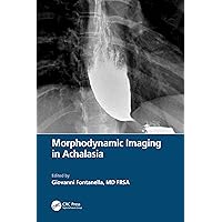 Morphodynamic Imaging in Achalasia Morphodynamic Imaging in Achalasia Kindle Hardcover Paperback