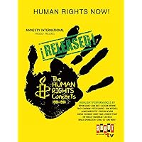 Human Rights Concerts: Human Rights Now!