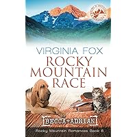 Rocky Mountain Race (Rocky Mountain Romances, Book 8)