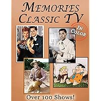 Memories: Classic TV Memory Lane For Seniors with Dementia [In Color, Large Print Picture Book] (Reminiscence Books) Memories: Classic TV Memory Lane For Seniors with Dementia [In Color, Large Print Picture Book] (Reminiscence Books) Paperback