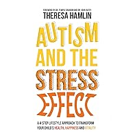 Autism and the Stress Effect Autism and the Stress Effect Paperback