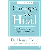 Changes That Heal: Four Practical Steps to a Happier, Healthier You Changes That Heal: Four Practical Steps to a Happier, Healthier You Paperback Audible Audiobook Kindle Mass Market Paperback Printed Access Code MP3 CD