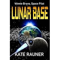 Lunar Base (Winnie Bravo, Space Pilot)
