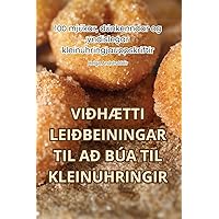 ViðhÆtti Leiðbeiningar Til Að Búa Til Kleinuhringir (Icelandic Edition)