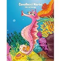 Cavallucci Marini Libro da Colorare 1 (Italian Edition)