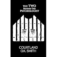 The Two Behind the Psychologist