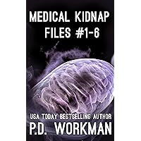 Medical Kidnap Files 1-6 (Medical Kidnap Files (Contemporary YA)) Medical Kidnap Files 1-6 (Medical Kidnap Files (Contemporary YA)) Kindle