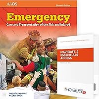 Emergency Care and Transportation of the Sick and Injured Includes Navigate Essentials Access (Orange Book) Emergency Care and Transportation of the Sick and Injured Includes Navigate Essentials Access (Orange Book) Hardcover Paperback