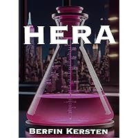 Hera: Wenn die Chemie anfängt zu reagieren... (German Edition)