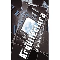 Le Corbusier: Una Nueva Arquitectura (Spanish Edition) Le Corbusier: Una Nueva Arquitectura (Spanish Edition) Paperback