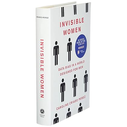 Invisible Women: Data Bias in a World Designed for Men