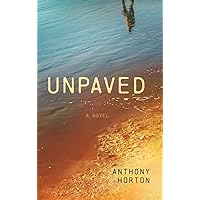 Unpaved Unpaved Kindle Paperback Hardcover