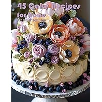 45 Cake Recipes for Home