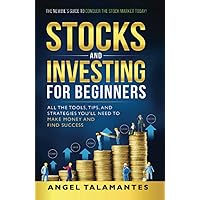 Stocks and Investing For Beginners: “Everything you need to know to begin your wonderful journey of trading stocks and investing in the stock market as a beginner in one book” (Stock Trading) Stocks and Investing For Beginners: “Everything you need to know to begin your wonderful journey of trading stocks and investing in the stock market as a beginner in one book” (Stock Trading) Paperback Audible Audiobook Kindle
