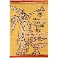 Music In Christian Worship: At the Service of the Liturgy Music In Christian Worship: At the Service of the Liturgy Paperback