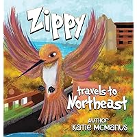 Zippy travels to northeast Zippy travels to northeast Hardcover Paperback