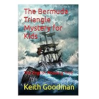 The Bermuda Triangle Mystery for Kids: The English Reading Tree The Bermuda Triangle Mystery for Kids: The English Reading Tree Paperback Kindle