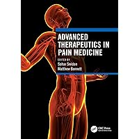 Advanced Therapeutics in Pain Medicine Advanced Therapeutics in Pain Medicine Kindle Hardcover Paperback