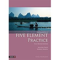 The Handbook of Five Element Practice (Five Element Acupuncture) The Handbook of Five Element Practice (Five Element Acupuncture) Paperback eTextbook