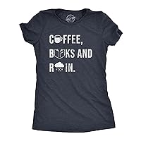 Womens Coffee Books and Rain T Shirt Funny Caffeine Reading Lovers Tee for Ladies