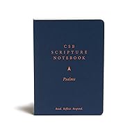 CSB Scripture Notebook, Psalms: Read. Reflect. Respond. CSB Scripture Notebook, Psalms: Read. Reflect. Respond. Hardcover