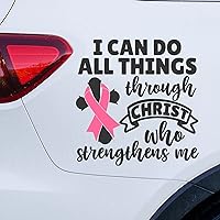 I Can Do All Things through Christ Car Window Stickers Breast Cancer Ribbon Heal Car Decal Window Decal Fighte Cancer Awareness Warrior Vinyl Decal for Car Truck Bumper Window Laptop Gift to Women