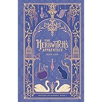 The Herbwitch's Apprentice: (Mung Bean Press Edition) (Witches of Olderea) The Herbwitch's Apprentice: (Mung Bean Press Edition) (Witches of Olderea) Hardcover Kindle Paperback