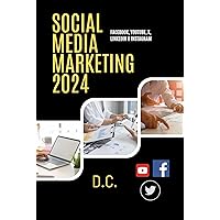 SOCIAL MEDIA MARKETING WORKBOOK 2024 (SEO): Guide To Facebook, X, LinkedIn & Instagram (Quickbooks) SOCIAL MEDIA MARKETING WORKBOOK 2024 (SEO): Guide To Facebook, X, LinkedIn & Instagram (Quickbooks) Kindle Paperback