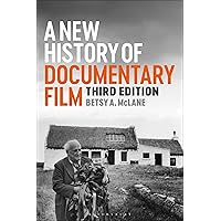 A New History of Documentary Film A New History of Documentary Film Paperback Kindle