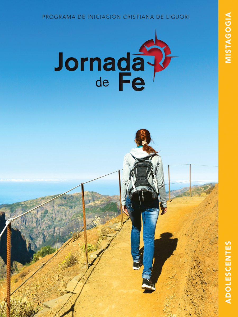 Jornada de Fe para adolescentes, mistagogía (Spanish Edition)