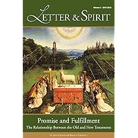 Promise and Fulfillment: The Relationship Between the Old and New Testaments, Vol. 8 (Letter and Spirit) Promise and Fulfillment: The Relationship Between the Old and New Testaments, Vol. 8 (Letter and Spirit) Paperback Kindle