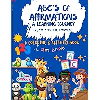 ABC’s of Affirmations: A Learning Journey