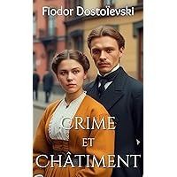 Crime et Châtiment: Édition illustrée en français et anglais (French Edition)