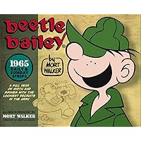 Beetle Bailey: The Daily & Sunday Strips, 1965 Beetle Bailey: The Daily & Sunday Strips, 1965 Hardcover Mass Market Paperback