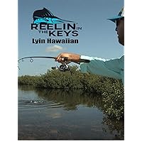 Reelin' In The Keys - Lyin Hawaiian