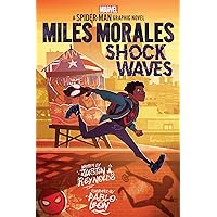 Miles Morales: Shock Waves (Original Spider-Man Graphic Novel) Miles Morales: Shock Waves (Original Spider-Man Graphic Novel) Paperback Kindle Hardcover