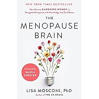 The Menopause Brain: New Science Empowers Women to Navigate the Pivotal Transition with Knowledge and Confidence The Menopause Brain: New Science Empowers Women to Navigate the Pivotal Transition with Knowledge and Confidence Hardcover Audible Audiobook Kindle
