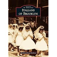 Italians of Brooklyn (Images of America) Italians of Brooklyn (Images of America) Paperback Hardcover