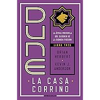 Dune, la casa Corrino / Dune: House Corrino (PRELUDIO A DUNE) (Spanish Edition) Dune, la casa Corrino / Dune: House Corrino (PRELUDIO A DUNE) (Spanish Edition) Mass Market Paperback Kindle