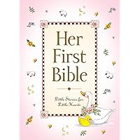 Her First Bible (Baby’s First Series) Her First Bible (Baby’s First Series) Hardcover