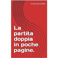 La partita doppia in poche pagine. (Italian Edition)
